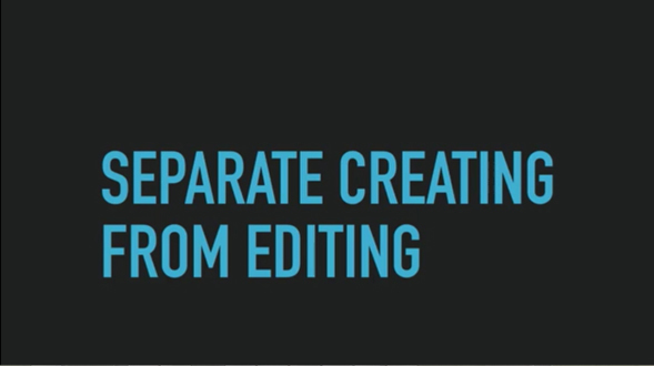 Ed Dale - Separate Creating from Editing