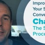 Improve Your Sales Conversions By Changing The Sales Process