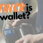 Becoming Minimalist: How Thick Is Your Wallet?