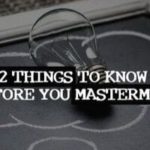 Two Things to Know Before You Mastermind