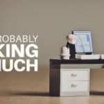 You Are Probably Working Too Much