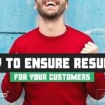 How to Ensure Results For Your Customer