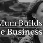 Busy Mum Builds Online Business