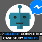Our Chatbot Competition Case Study Results