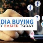 Why Media Buying Is Actually Easier Today