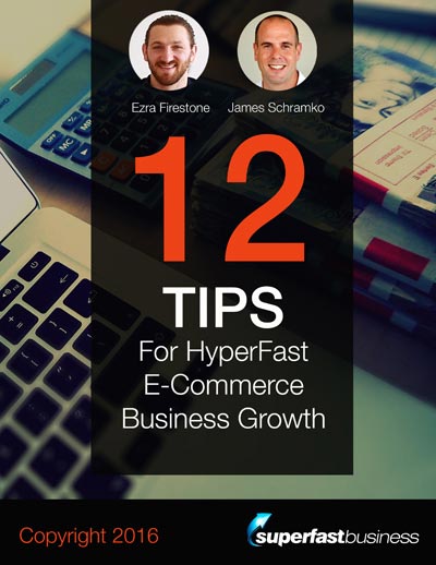 12 Tips For HyperFast E-Commerce Business Growth guide