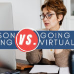 In-Person Speaking Vs Going Virtual