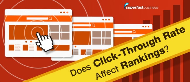 Does click through rate affect ranking?