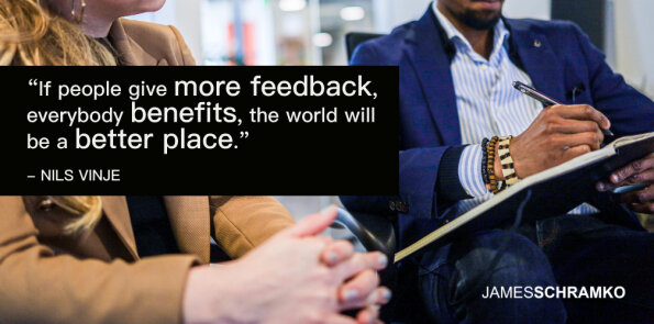 Nils Vinje says, if people give more feedback, everybody benefits.