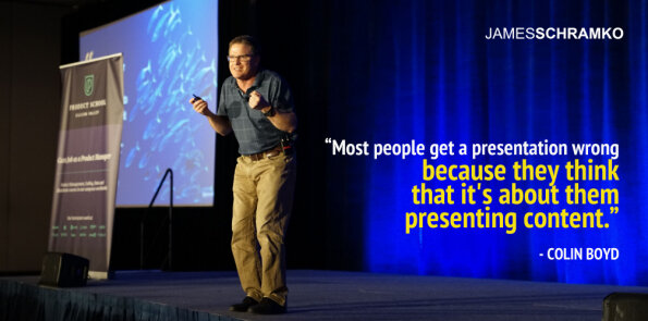 Colin Boyd says most people think a presentation is about them presenting content.